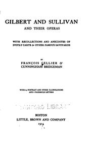 Gilbert, Sullivan and D'Oyly Carte by François Arsène Cellier