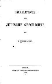 Israelitische und jüdische Geschichte by Julius Wellhausen