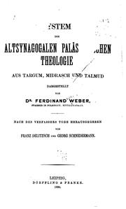 Cover of: System der altsynagogalen palästinischen Theologie by Weber, F. W.