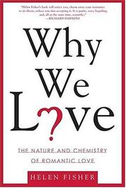 Cover of: Why We Love by Helen Fisher