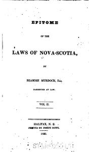 Epitome of the laws of Nova-Scotia by Beamish Murdoch