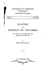 Cover of: Slavery in the District of Columbia: the policy of Congress and the struggle for abolition.