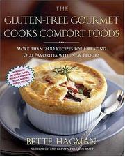 Cover of: The Gluten-Free Gourmet Cooks Comfort Foods by Bette Hagman