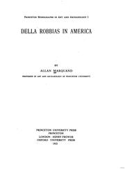 Cover of: Della Robbias in America. by Allan Marquand
