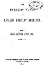 Cover of: The dramatic works of Richard Brinsley Sheridan | Richard Brinsley Sheridan