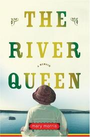 The River Queen by Mary Morris