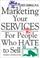 Cover of: Marketing Your Services 