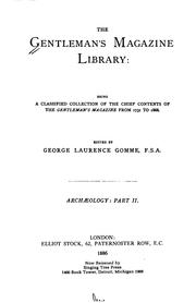 Cover of: The Gentleman's magazine library: being a classified collection of the chief contents of the Gentleman's magazine from 1731-1868.