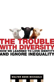 Cover of: The Trouble with Diversity by Walter Benn Michaels