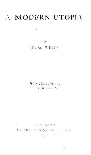 A modern utopia by H. G. Wells
