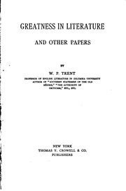 Cover of: Greatness in literature, and other papers. by William Peterfield Trent