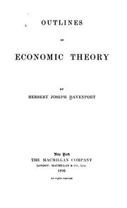 Cover of: Outlines of economic theory. by Herbert Joseph Davenport