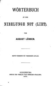 Cover of: Wörterbuch zu der Nibelunge Not (Liet). by August Lübben