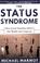 Cover of: The Status Syndrome