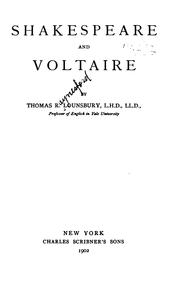 Shakespeare and Voltaire by Thomas Raynesford Lounsbury