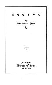 Cover of: Essays. by Grant, Percy Stickney