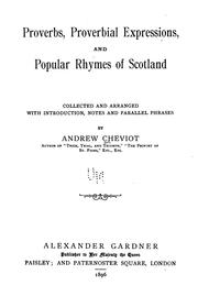 Cover of: Proverbs, proverbial expressions, and popular rhymes of Scotland.