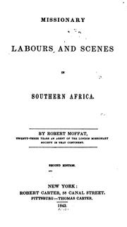 Cover of: Missionary labours and scenes in Southern Africa.