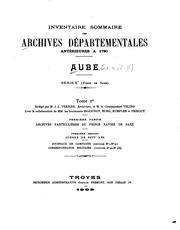 Cover of: Inventaire sommaire des Archives départementales: antérieures à 1790. Aube. Série E* (fonds de Saxe)