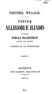 Cover of: Tzetzae Allegoriae Iliadis. by John Tzetzes