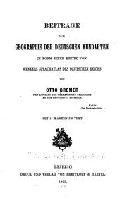 Cover of: Beiträge zur Geographie der deutschen Mundarten in Form einer Kritik von Wenkers Sprachatlas des deutschen Reichs. by Otto Bremer
