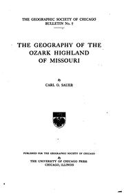 Cover of: The geography of the Ozark highland of Missouri