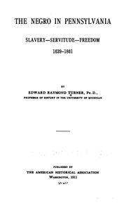 Cover of: The Negro in Pennsylvania by Turner, Edward Raymond