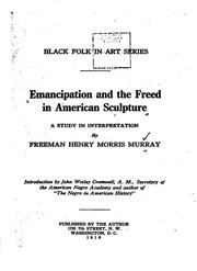 Cover of: Emancipation and the freed in American sculpture: a study in interpretation.