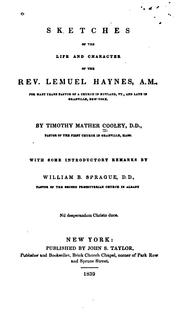 Cover of: Sketches of the life and character of the Rev. Lemuel Haynes by Timothy Mather Cooley