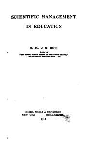 Cover of: Scientific management in education. by Joseph Mayer Rice, Joseph Mayer Rice