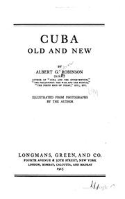 Cover of: Cuba, old and new. by Albert G. Robinson