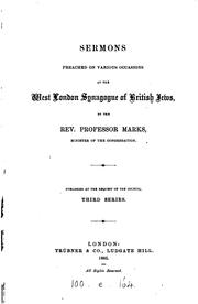 Cover of: Sermons preached on various occasions at the West London Synagogue of British Jews.