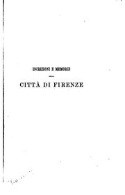 Cover of: Iscrizioni e memorie della città di Firenze.