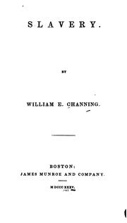 Cover of: Slavery by William Ellery Channing