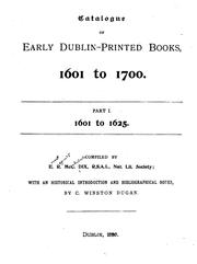 Catalogue of early Dublin-printed books, 1601 to 1700 by E. R. McC Dix