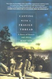 Cover of: Casting with a fragile thread: a story of sisters and Africa