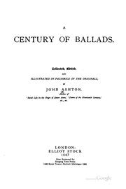 Cover of: A century of ballads by Ashton, John