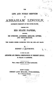 Cover of: The life and public services of Abraham Lincoln. by Henry J. Raymond