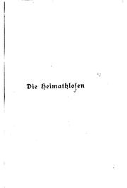 Cover of: Die Heimathlosen: Drama in fünf Aufzügen.