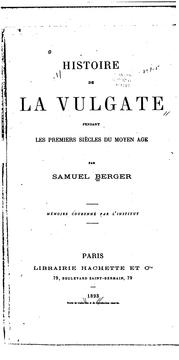 Cover of: Histoire de la Vulgate pendant les premiers siècles du Moyen Age.