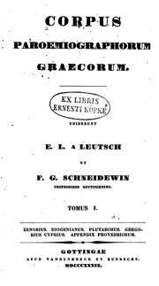 Cover of: Corpus paroemiographorum Graecorum by Ernst Ludwig von Leutsch