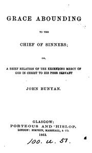 Cover of: Grace abounding to the chief of sinners. by John Bunyan