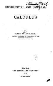 Cover of: Differential and integral calculus. by Clyde E. Love