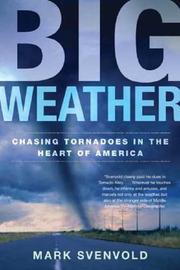 Cover of: Big Weather by Mark Svenvold