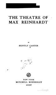 Cover of: The theatre of Max Reinhardt. by Huntly Carter