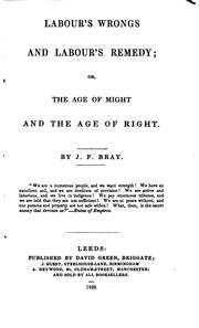 Cover of: Labour's wrongs and labour's remedy: or, The age of might and the age of right