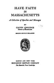 Cover of: Have faith in Massachusetts: a collection of speeches and messages.