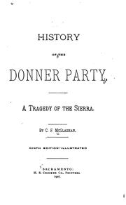 Cover of: History of the Donner party: a tragedy of the Sierra.