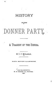 Cover of: History of the Donner party by Charles Fayette McGlashan