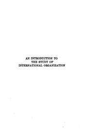 Cover of: An introduction to the study of international organization. by Potter, Pitman B., Potter, Pitman B.